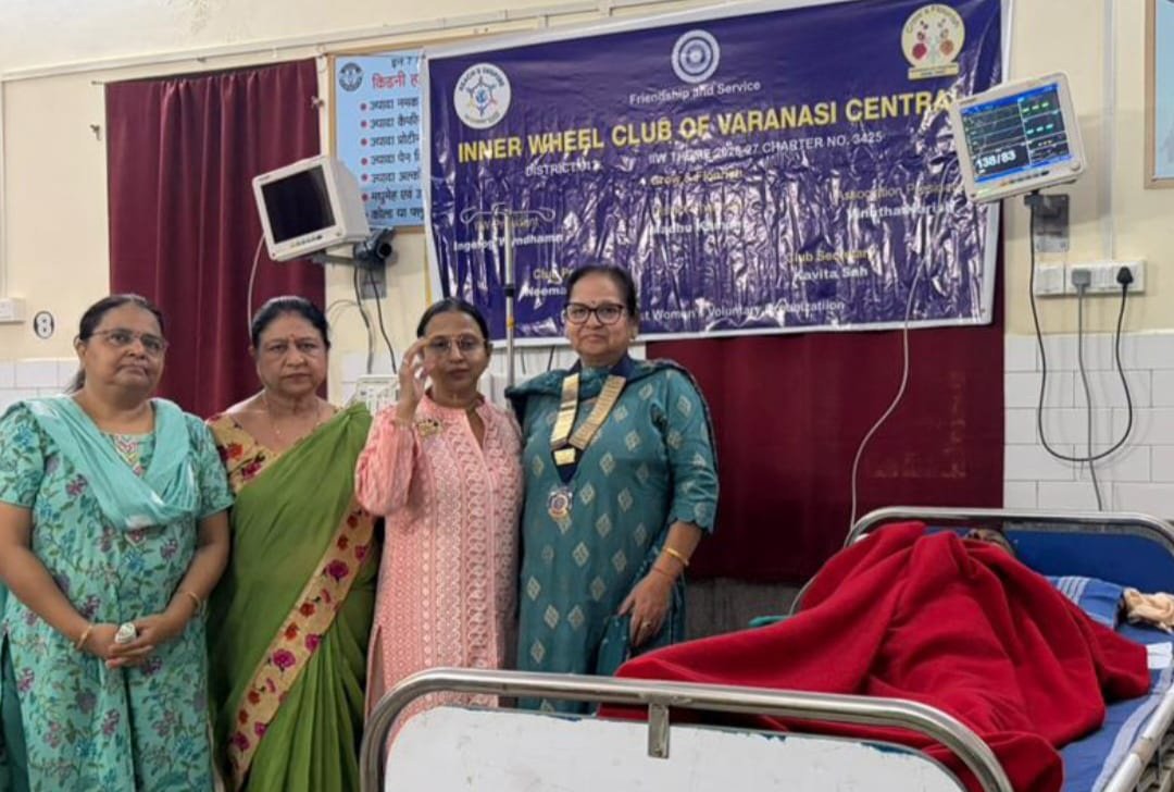 इनर व्हील क्लब वाराणसी सेंट्रल ने दिया निःशुल्क डायलिसिस का सहारा